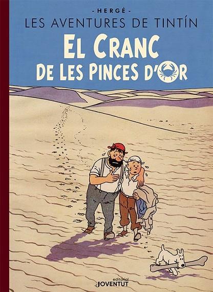 CRANC DE LES PINCES D'OR, EL (EDICIÓ ESPECIAL) | 9788426147523 | HERGÉ