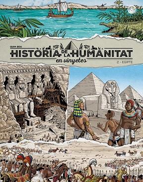 HISTORIA DE LA HUMANITA EN VINYETES VOL. 2 - EGIPTE | 9788418510960 | BOU, QUIM
