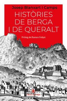 HISTÒRIES DE BERGA I DE QUERALT | 9788412619294 | BLANXART I CAMPS, JOSEP