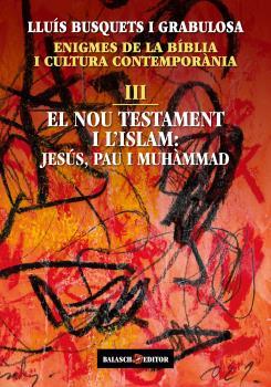ENIGMES DE LA BÍBLIA I CULTURA CONTEMPORÀNIA III | 9788412481921 | BUSQUETS I GRABULOSA, LLUÍS