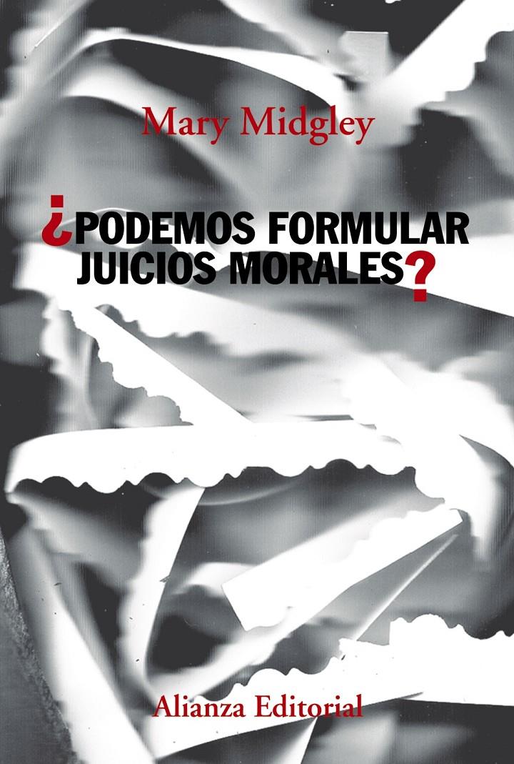 PODEMOS FORMULAR JUICIOS MORALES | 9788491814092 | MIDGLEY, MARY