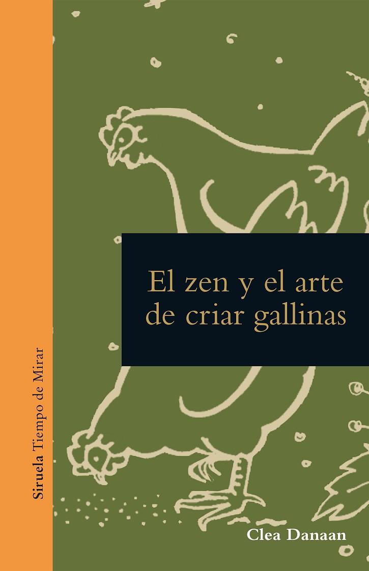 ZEN Y EL ARTE DE CUIDAR GALLINAS, EL | 9788419553201 | DANAAN, CLEA
