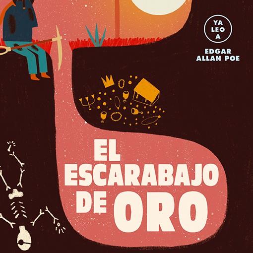 ESCARABAJO DE ORO, EL (YA LEO A) EDGAR ALLAN POE | 9788418395062 | TOLOSA, MARIONA/ GIL, CARMEN
