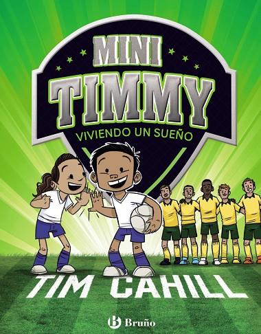 MINI TIMMY 3. VIVIENDO UN SUEÑO | 9788469624623 | CAHILL, TIM