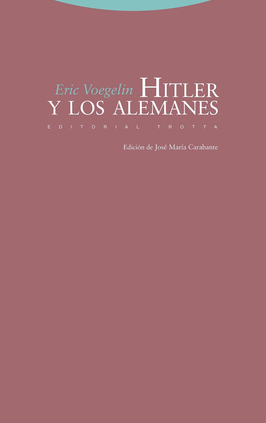 HITLER Y LOS ALEMANES | 9788413642192 | VOEGELIN, ERIC