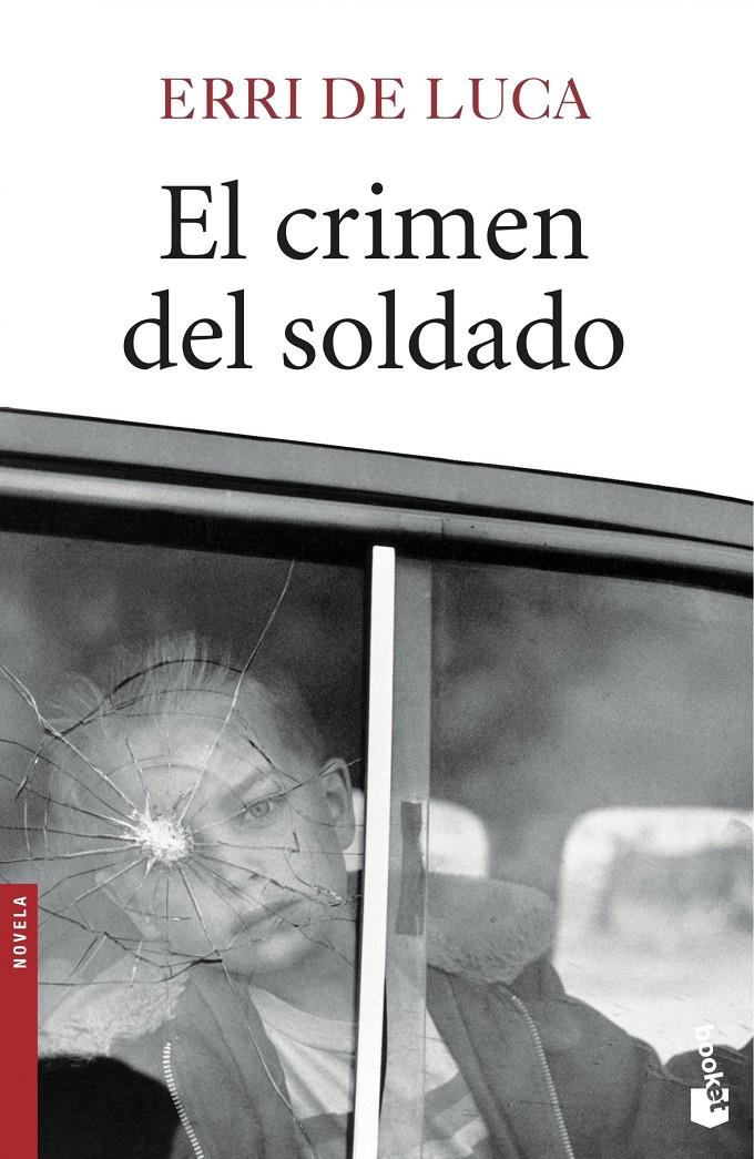 CRIMEN DEL SOLDADO, EL | 9788432224768 | ERRI DE LUCA