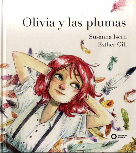 OLIVIA Y LAS PLUMAS | 9788494965456 | ISERN, SUSANNA / GILI, ESTHER