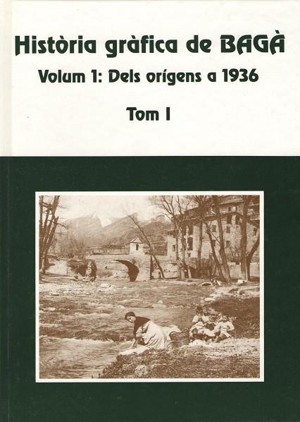 HISTORIA GRAFICA DE BAGA. VOLUM.1/TOM.1 | 9788487200524 | A.A.V.V.