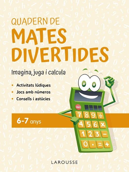QUADERN DE MATES DIVERTIDES 6-7 ANYS | 9788419436887 | CIUDAD REAL, GINÉS/TORAL, ANTONIA