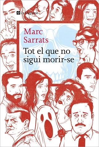 TOT EL QUE NO SIGUI MORIR-SE | 9788419334213 | SARRATS, MARC