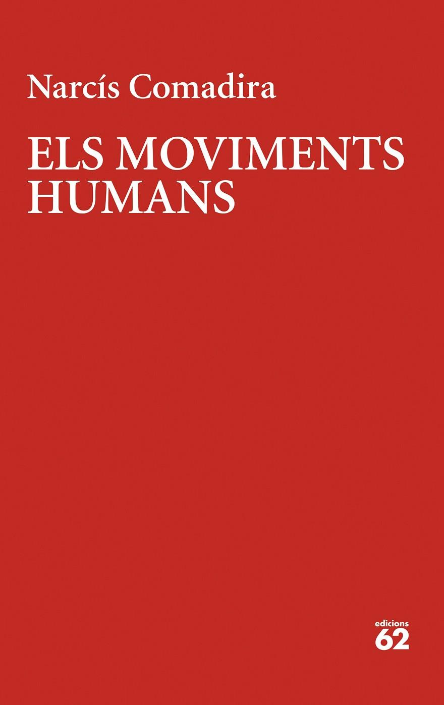 MOVIMENTS HUMANS, ELS | 9788429780123 | COMADIRA+, NARCÍS