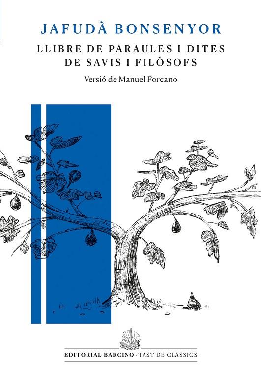 LLIBRE DE PARAULES I DITES DE SAVIS I FILÒSOFS | 9788472268463 | BONSENYOR, JAFUDA