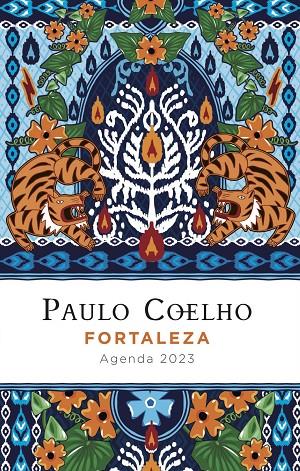 2023- AGENDA PAULO COELHO. FORTALEZA. | 9788408256854 | COELHO, PAULO