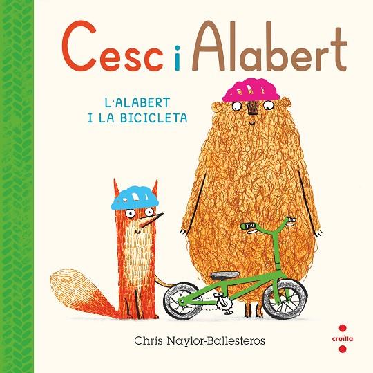 CESC I ALABERT.2 / L'ALABERT I LA BICICLETA | 9788466156806 | NAYLOR-BALLESTEROS , CHRIS