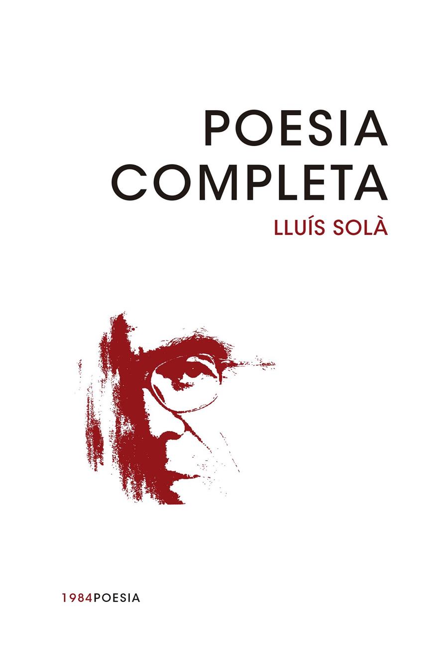 POESIA COMPLETA/ LLUIS SOLÀ | 9788415835769 | SOLÀ I SALA, LLUÍS