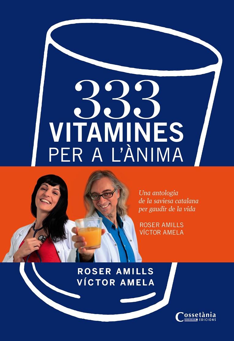 333 VITAMINES PER A L'ÀNIMA | 9788490340332 | AMELA, VÍCTOR/ AMILLS, ROSER