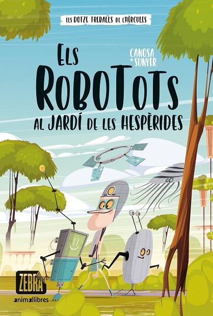 ELS ROBOTOTS. 3 / AL JARDÍ DE LES HESPÈRIDES | 9788419659323 | ORIOL CANOSA