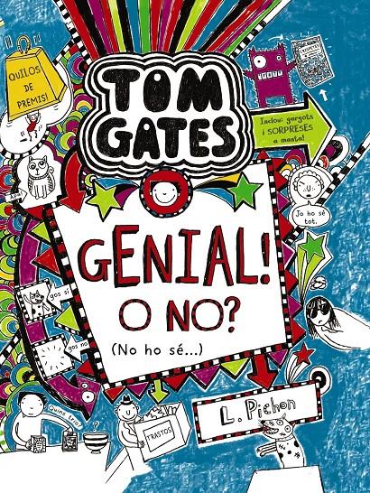 TOM GATES: GENIAL! O NO? (NO HO SÉ)-8- | 9788499066615 | PICHON, LIZ
