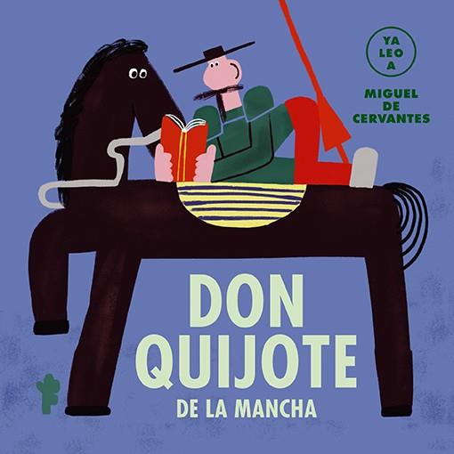 DON QUIJOTE DE LA MANCHA (YA LEO A) MIGUEL DE CERVANTES | 9788418395048 | SOBRAL, CATARINA/ GIL, CARMEN
