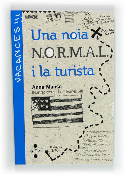 UNA NOIA N.O.R.M.A.L. I LA TURISTA | 9788466130455 | MANSO MUNNÉ, ANNA