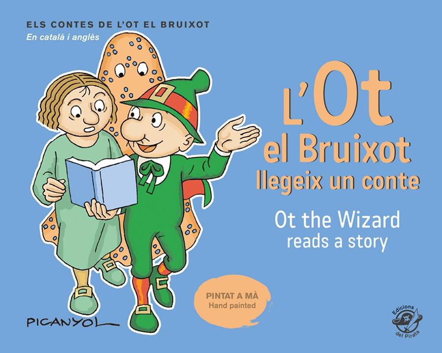 OT EL BRUIXOT LLEGEIX UN CONTE - OT THE WIZARD READS A STORY | 9788417207076 | MARTÍNEZ PICANYOL, JOSEP LLUÍS