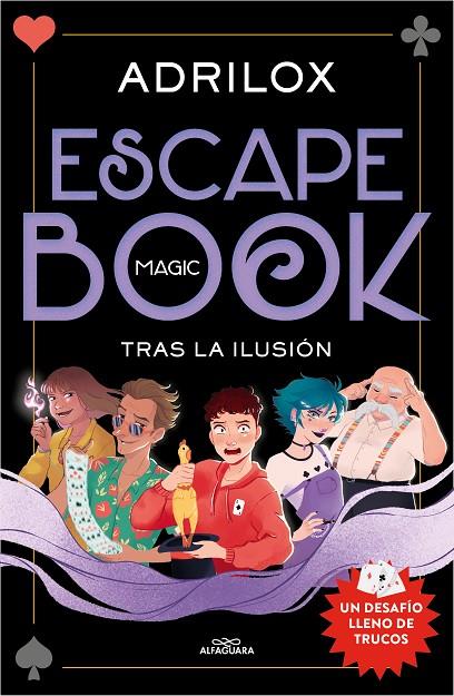 ESCAPE (MAGIC) BOOK: TRAS LA ILUSIÓN | 9788420458724 | ADRILOX