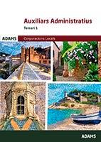 TEMARI 1 AUXILIARS ADMINISTRATIUS CORPORACIONS LOCALS DE CATALUNYA | 9788413276823 | VARIOS AUTORES