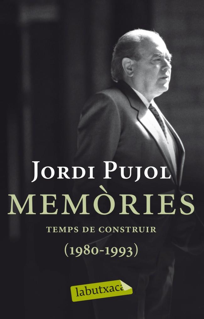 MEMÒRIES. TEMPS DE CONSTRUIR (1980-1993) | 9788499304045 | PUJOL, JORDI
