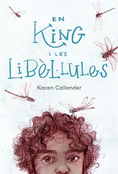 EN KING I LES LIBÈL·LULES | 9788412620184 | CALLENDER, KACEN/DONAT BALCELLS, MARC