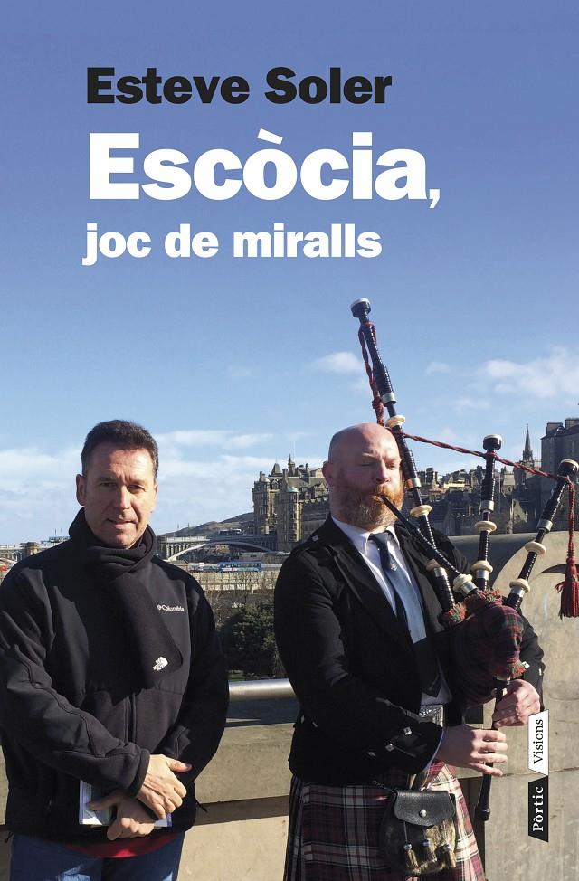 ESCOCIA JOC DE MIRALLS | 9788498092899 | SOLER, ESTEVE