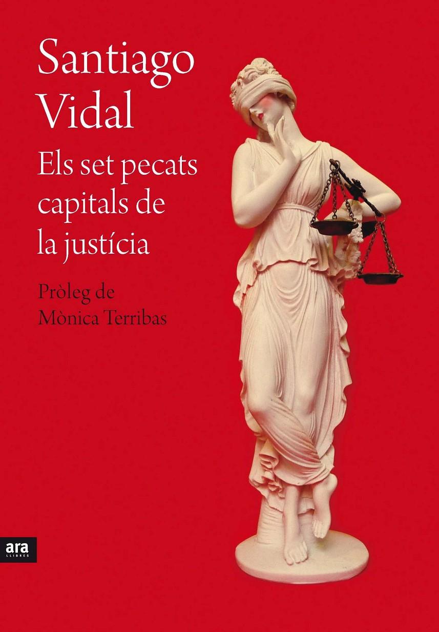 SET PECATS CAPITALS DE LA JUSTICIA, ELS | 9788415642695 | VIDAL I MARSAL, SANTIAGO