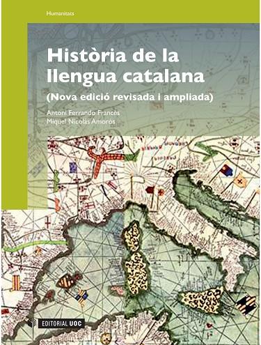 HISTÒRIA DE LA LLENGUA CATALANA | 9788497883801 | FERRANDO FRANCÉS, ANTONI/NICOLÁS AMORÓS, MIQUEL