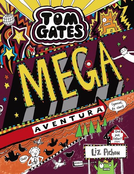 TOM GATES.13/  MEGA AVENTURA (GENIAL, ÉS CLAR!)/ CATALA | 9788499069364 | PICHON, LIZ