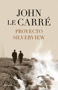 PROYECTO SILVERVIEW | 9788408251811 | LE CARRE, JOHN 