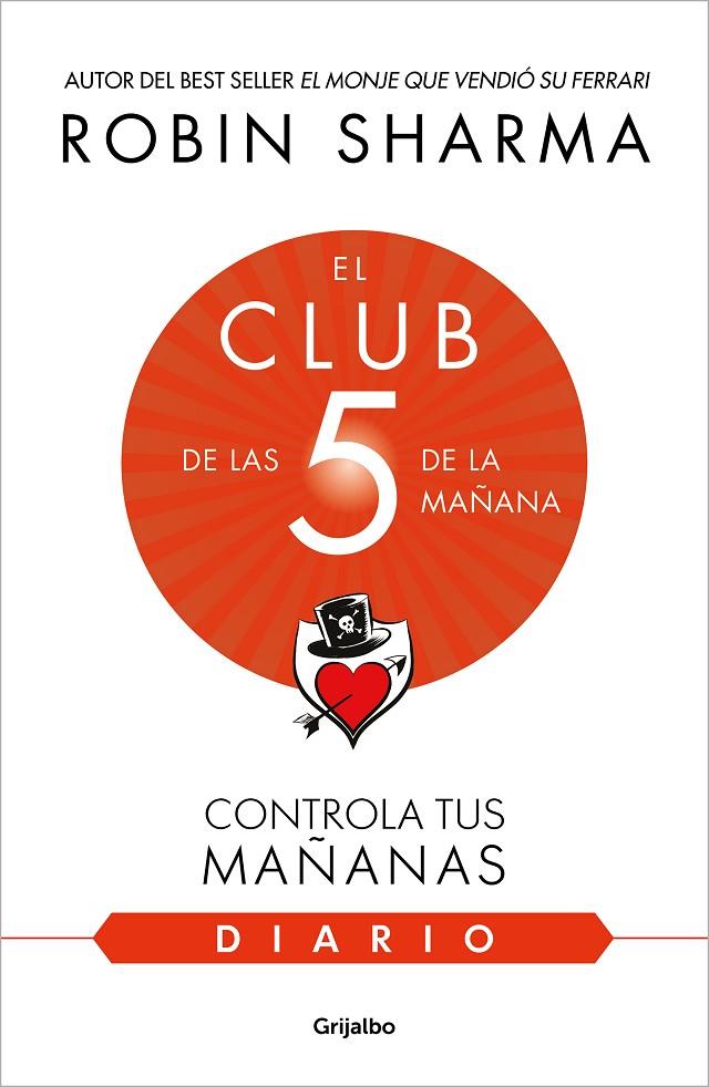 DIARIO DE EL CLUB DE LAS 5 DE LA MAÑANA, EL | 9788425362347 | SHARMA, ROBIN