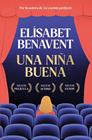 UNA NIÑA BUENA | 9788491296898 | BENAVENT, ELÍSABET