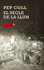 SEGLE DE LA LLUM, EL | 9788499308067 | COLL, PEP
