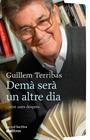 DEMÀ SERÀ UN ALTRE DIA | 9791387800178 | TERRIBAS ROCA, GULLEM