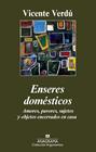 ENSERES DOMÉSTICOS | 9788433963666 | VERDÚ, VICENTE