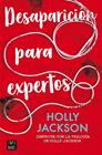 DESAPARICIÓN PARA EXPERTOS | 9788408282594 | JACKSON, HOLLY