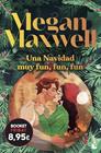 UNA NAVIDAD MUY FUN, FUN, FUN | 9788408326489 | MAXWELL, MEGAN