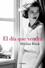 DIA QUE VENDRA, EL | 9788426400093 | BROOK,RHIDIAN