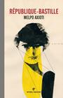 RÉPUBLIQUE-BASTILLE | 9788419158949 | AXIOTI, MELPO
