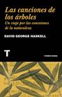 CANCIONES DE LOS ÁRBOLES, LAS | 9788416714230 | HASKELL, DAVID GEORGE