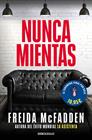 NUNCA MIENTAS | 9788466391610 | MCFADDEN, FREIDA