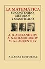 MATEMÁTICA: SU CONTENIDO, MÉTODOS Y SIGNIFICADO | 9788420693309 | ALEKSANDROV, A. D./KOLMOGOROV, A. N./LAURENTIEV, M. A.