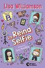 INSTITUT BIGG 04. LA REINA SELFIE | 9791387876340 | WILLIAMSON, LISA