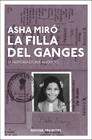 FILLA DEL GANGES, LA | 9788417181550 | MIRÓ, ASHA