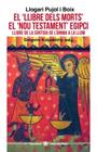 LLIBRE DELS MORTS EL NOU TESTAMENT EGIPCI, EL | 9791399017588 | PUJOL BOIX, LLOGARI