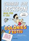 CHARLIE JOE JACKSON 3. GUIA PER A LES COLONIES D'ESTIU | 9788490571958 | GREENWALD, TOMMY